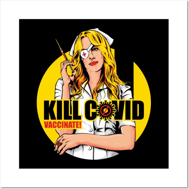 KILL COVID Wall Art by CappO